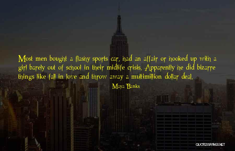 Bought Love Quotes By Maya Banks Bought Love Quotes By Maya Banks