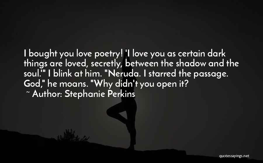 Bought Love Quotes By Stephanie Perkins