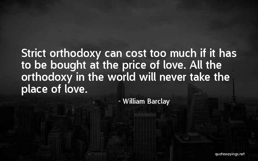 Bought Love Quotes By William Barclay