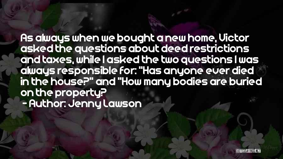 Bought New Home Quotes By Jenny Lawson