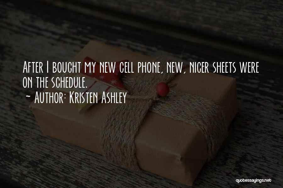 Bought New Phone Quotes By Kristen Ashley