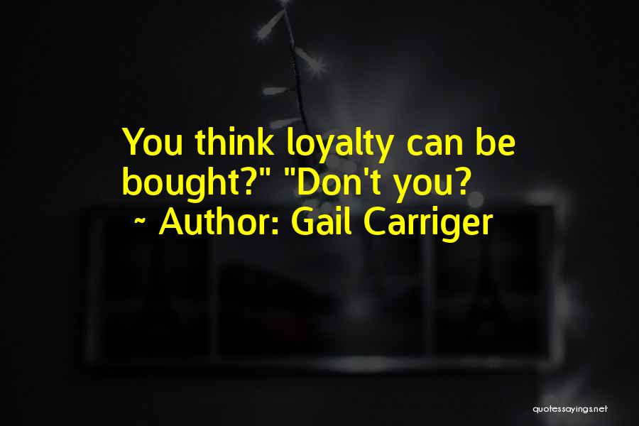 Bought Quotes By Gail Carriger
