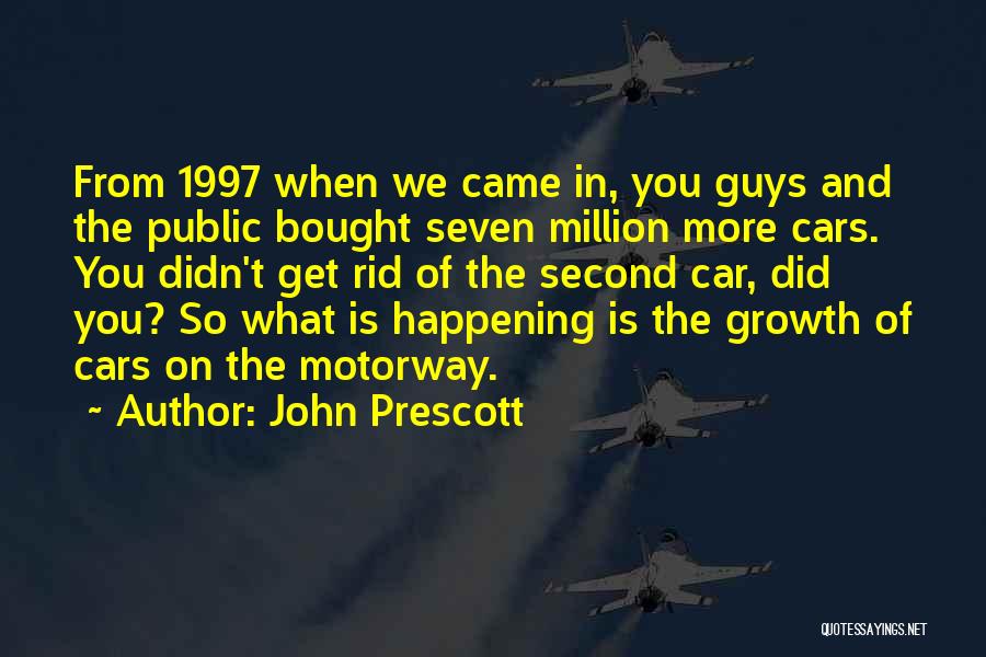 Bought Quotes By John Prescott