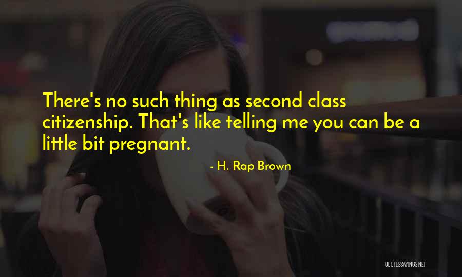 Bougonner Quotes By H. Rap Brown Bougonner Quotes By H. Rap Brown