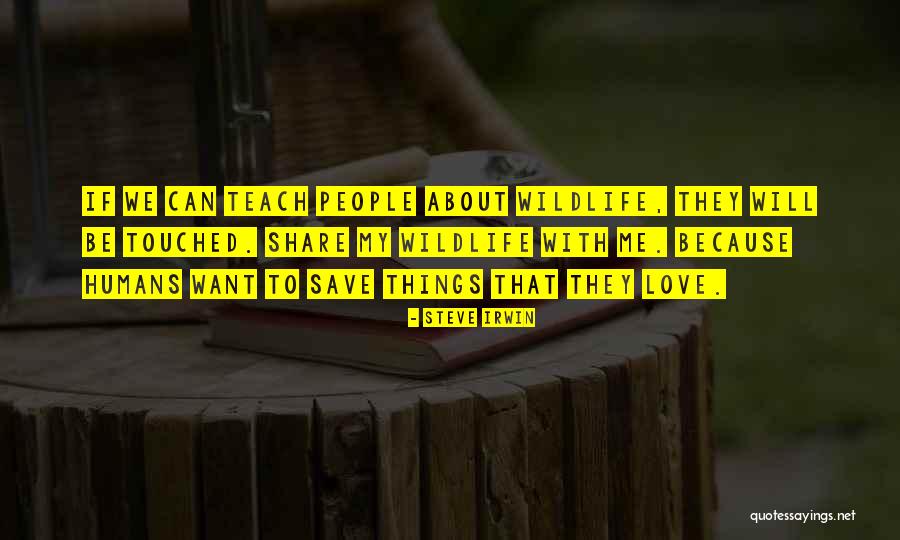 Bouhouth Quotes By Steve Irwin Bouhouth Quotes By Steve Irwin