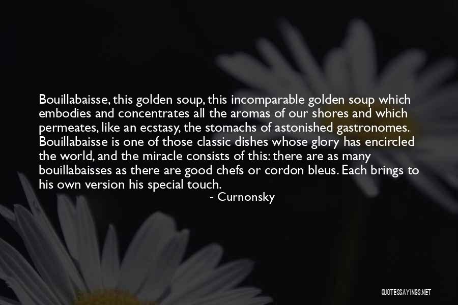 Bouillabaisse Quotes By Curnonsky Bouillabaisse Quotes By Curnonsky