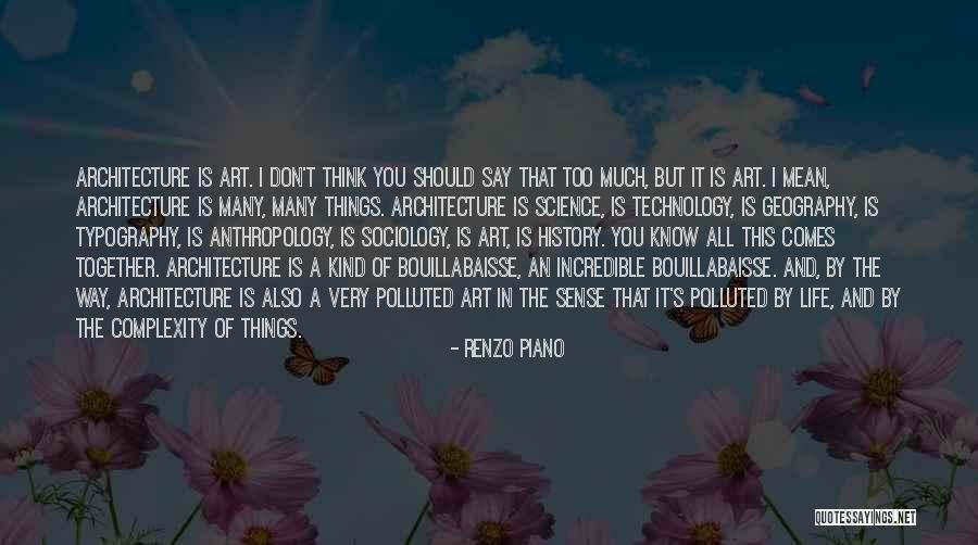 Bouillabaisse Quotes By Renzo Piano Bouillabaisse Quotes By Renzo Piano