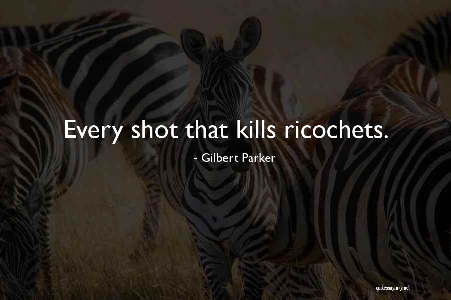Bouille Pie Quotes By Gilbert Parker Bouille Pie Quotes By Gilbert Parker