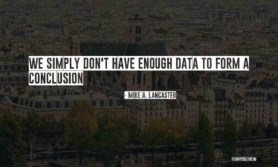 Bouillettes Quotes By Mike A. Lancaster Bouillettes Quotes By Mike A. Lancaster