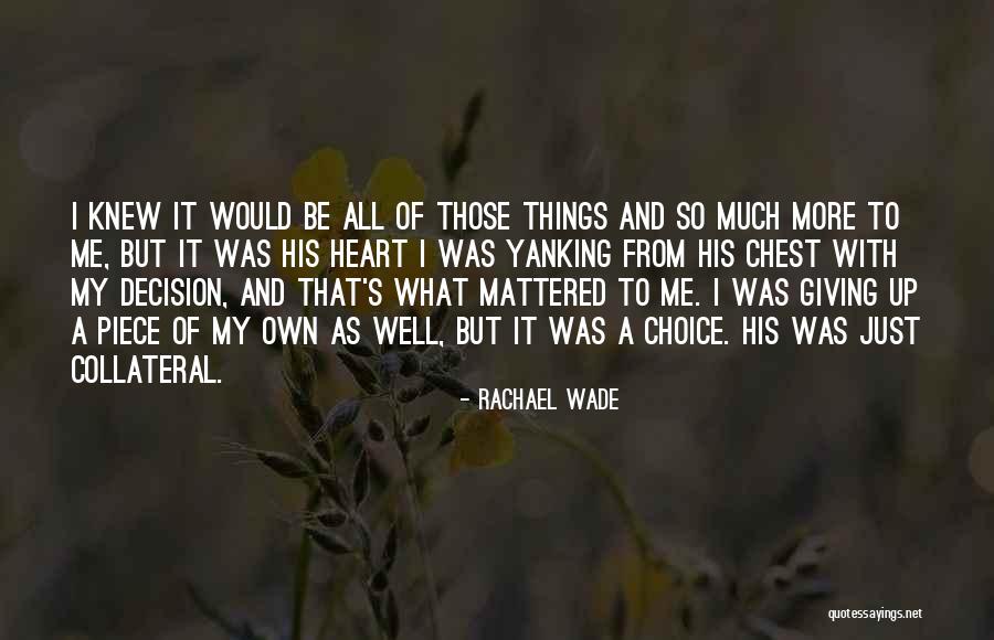 Boukari And Companies Quotes By Rachael Wade Boukari And Companies Quotes By Rachael Wade