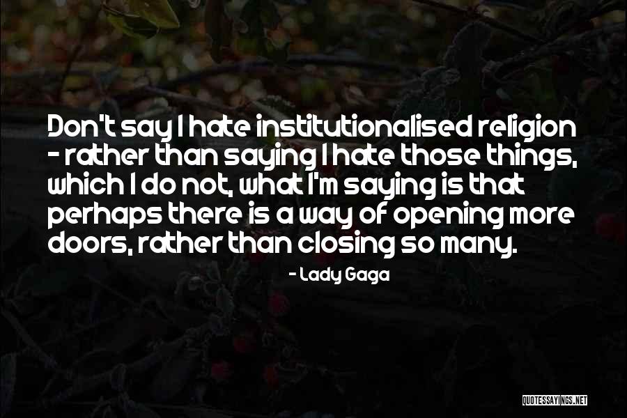 Boukari Corfu Quotes By Lady Gaga Boukari Corfu Quotes By Lady Gaga