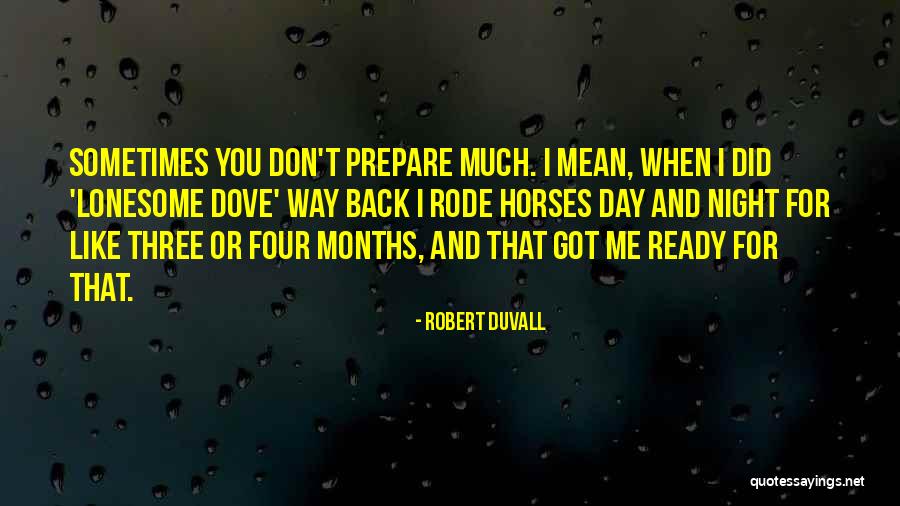 Boukensha Quotes By Robert Duvall Boukensha Quotes By Robert Duvall