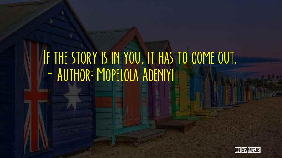 Boukerma Quotes By Mopelola Adeniyi