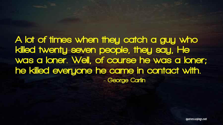 Boukman Rhum Quotes By George Carlin Boukman Rhum Quotes By George Carlin