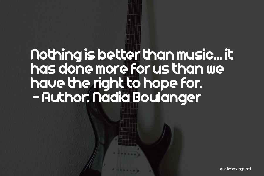 Boulanger Quotes By Nadia Boulanger