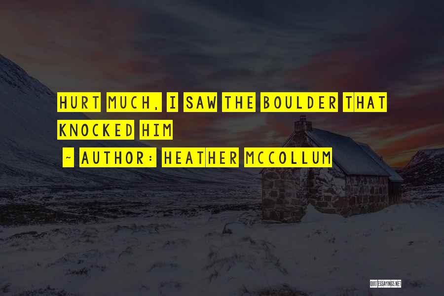 Boulder Co Quotes By Heather McCollum