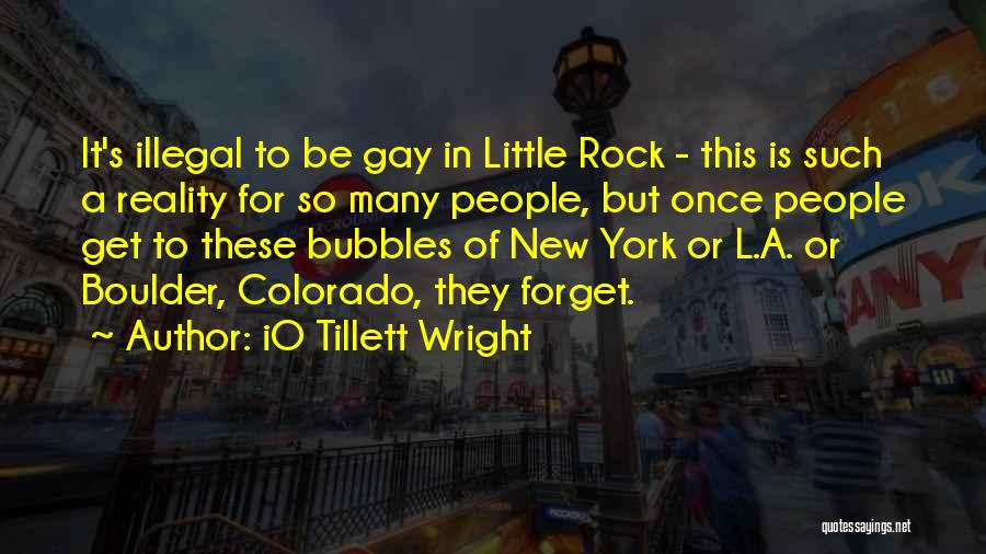 Boulder Colorado Quotes By IO Tillett Wright