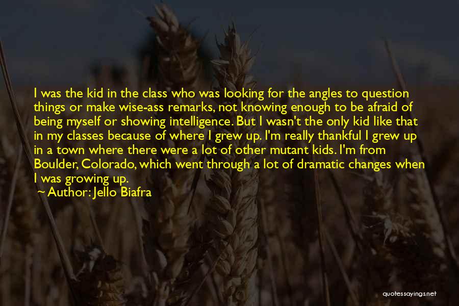 Boulder Colorado Quotes By Jello Biafra