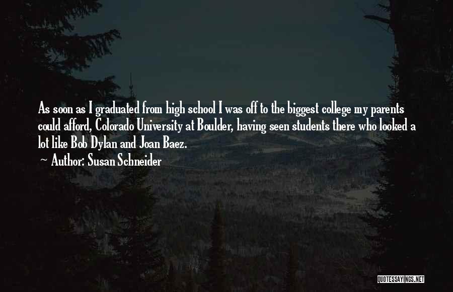 Boulder Colorado Quotes By Susan Schneider