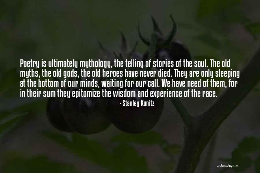 Bouldering Shoes Quotes By Stanley Kunitz Bouldering Shoes Quotes By Stanley Kunitz