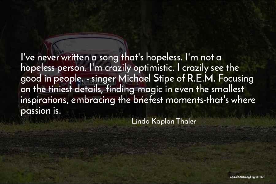 Boules De Geisha Quotes By Linda Kaplan Thaler Boules De Geisha Quotes By Linda Kaplan Thaler
