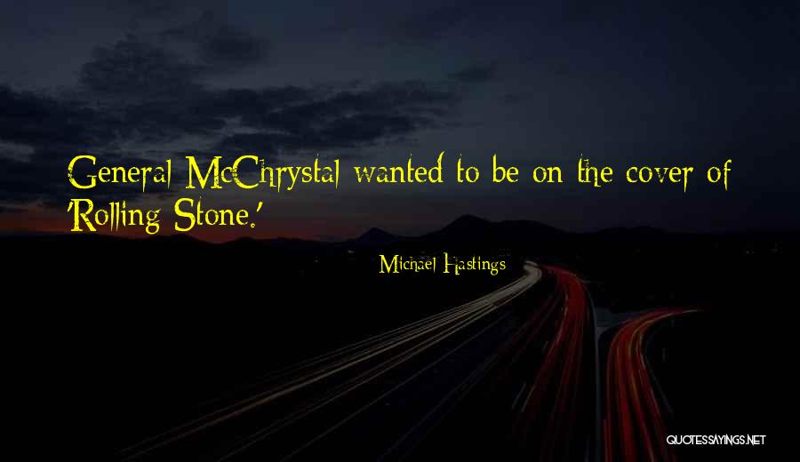 Boulevard 2014 Quotes By Michael Hastings