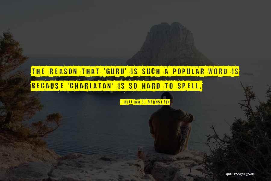 Boulevard 2014 Quotes By William J. Bernstein Boulevard 2014 Quotes By William J. Bernstein