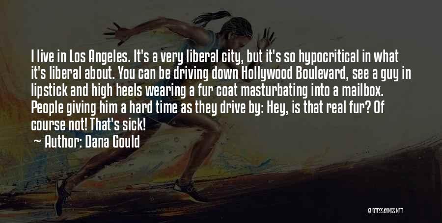 Boulevard Quotes By Dana Gould