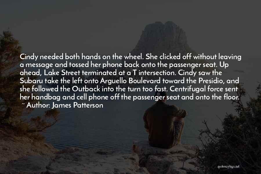 Boulevard Quotes By James Patterson