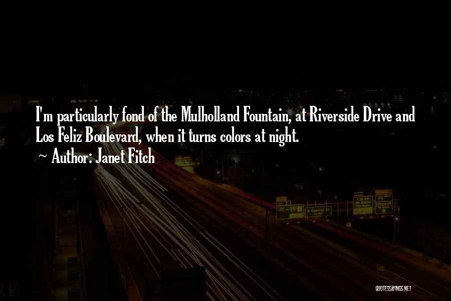 Boulevard Quotes By Janet Fitch