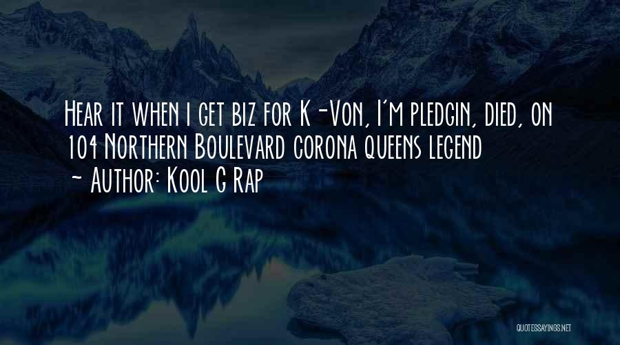 Boulevard Quotes By Kool G Rap