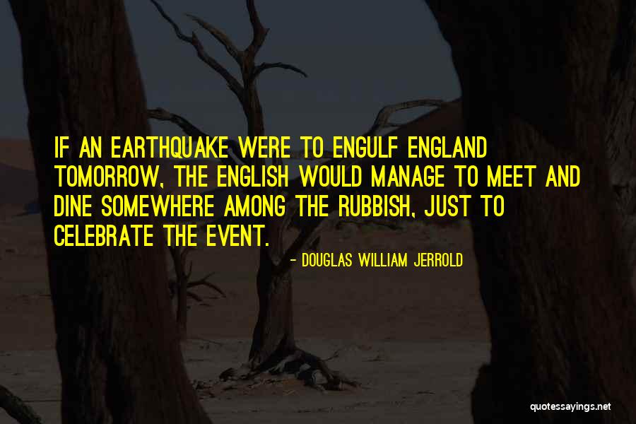 Bouleverse Quotes By Douglas William Jerrold Bouleverse Quotes By Douglas William Jerrold