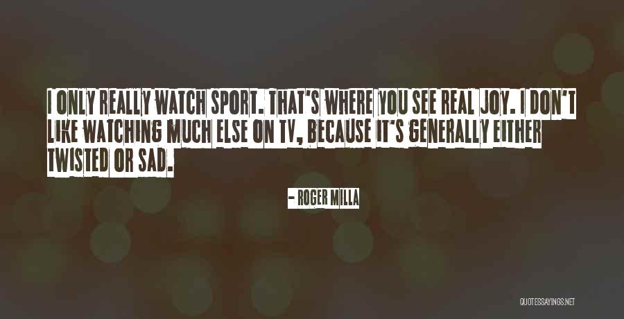Bouleverse Quotes By Roger Milla Bouleverse Quotes By Roger Milla