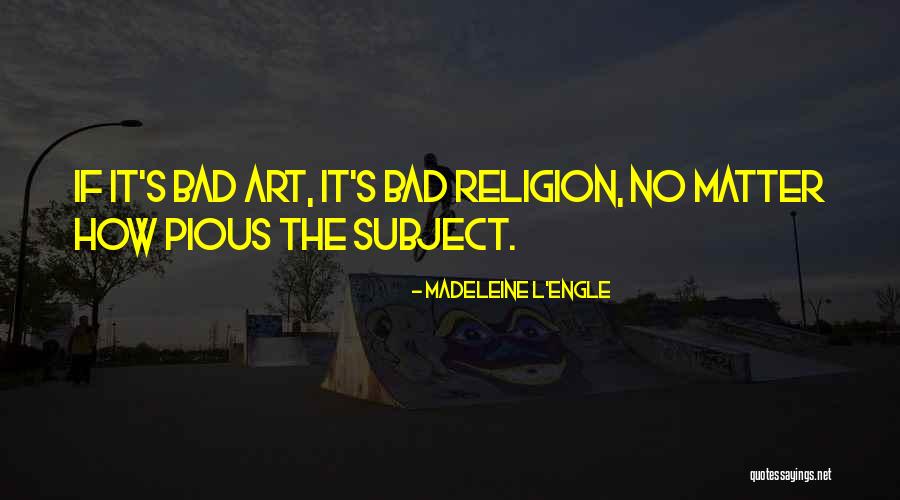 Bouley Test Quotes By Madeleine L'Engle Bouley Test Quotes By Madeleine L'Engle