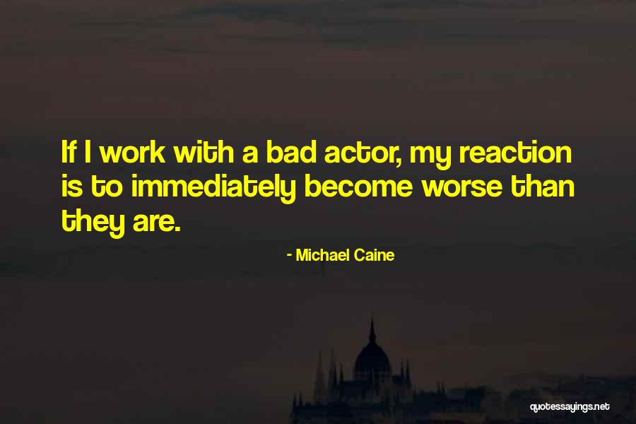 Boullieres Quotes By Michael Caine Boullieres Quotes By Michael Caine