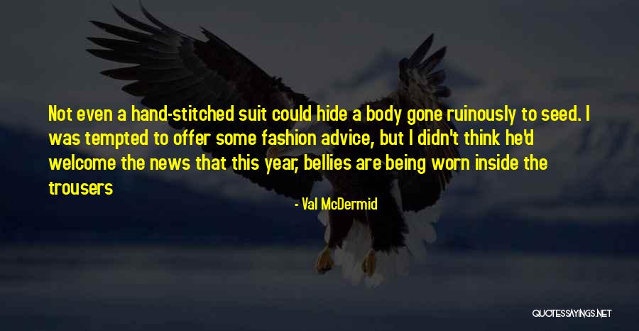 Boullieres Quotes By Val McDermid Boullieres Quotes By Val McDermid