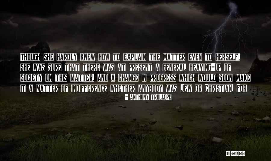 Boulochage Quotes By Anthony Trollope Boulochage Quotes By Anthony Trollope