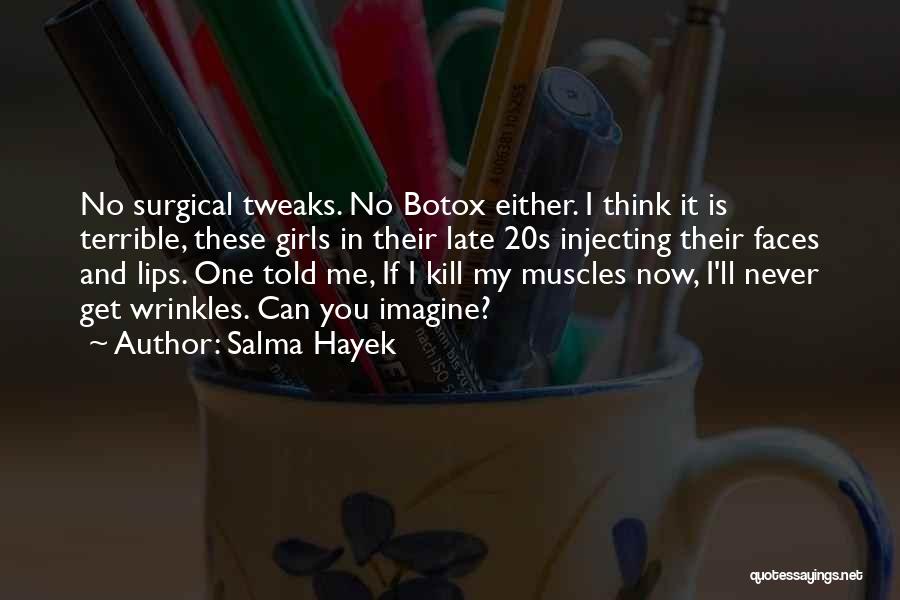 Boultbee England Quotes By Salma Hayek