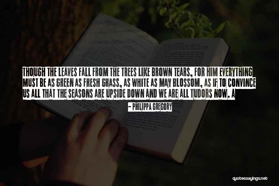 Boulton Creek Quotes By Philippa Gregory Boulton Creek Quotes By Philippa Gregory