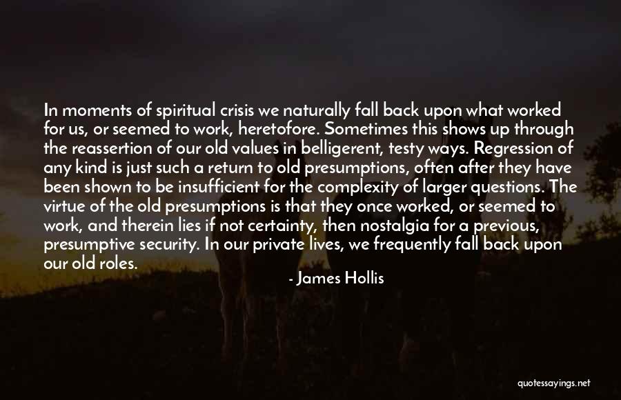 Bouma Brothers Quotes By James Hollis Bouma Brothers Quotes By James Hollis
