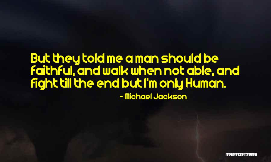 Bouma Brothers Quotes By Michael Jackson