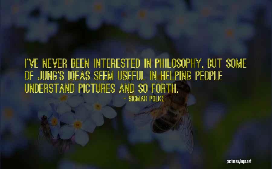 Bouma Brothers Quotes By Sigmar Polke Bouma Brothers Quotes By Sigmar Polke