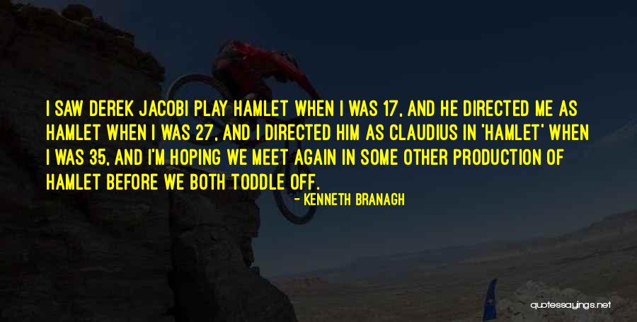 Bouman Kliniek Quotes By Kenneth Branagh Bouman Kliniek Quotes By Kenneth Branagh