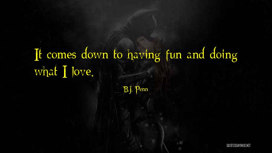 Boumediene Yahya Quotes By B.J. Penn