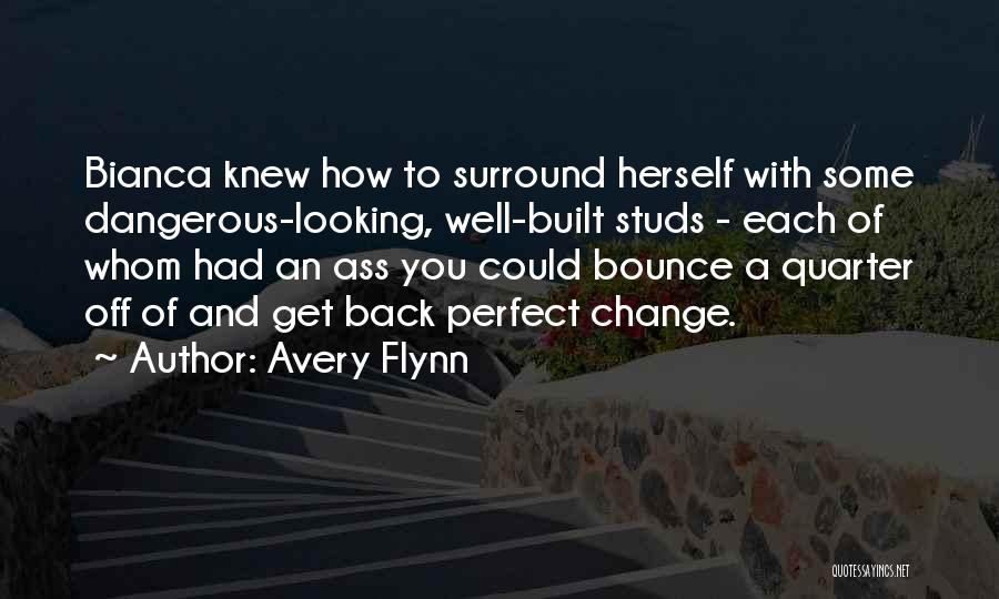 Bounce Back Quotes By Avery Flynn