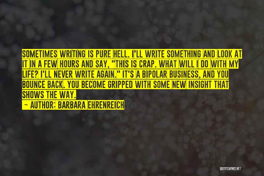 Bounce Back Quotes By Barbara Ehrenreich
