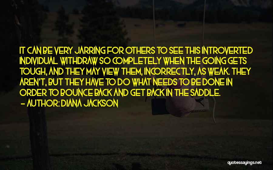 Bounce Back Quotes By Diana Jackson