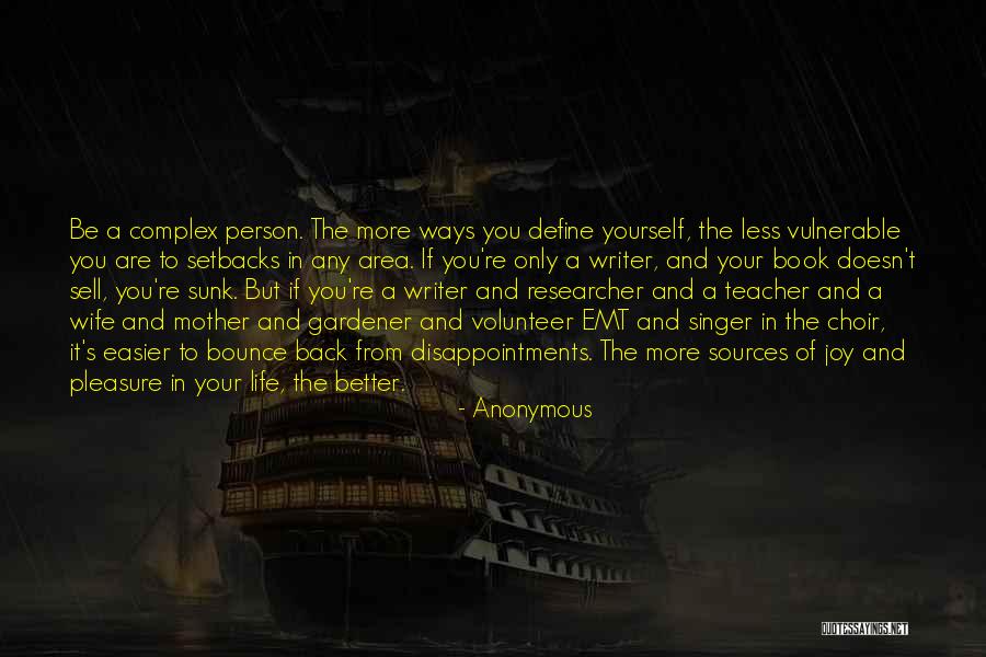 Bounce Back Up Quotes By Anonymous