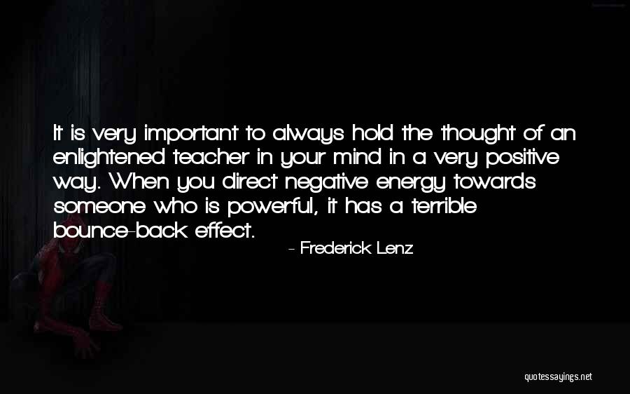 Bounce Back Up Quotes By Frederick Lenz