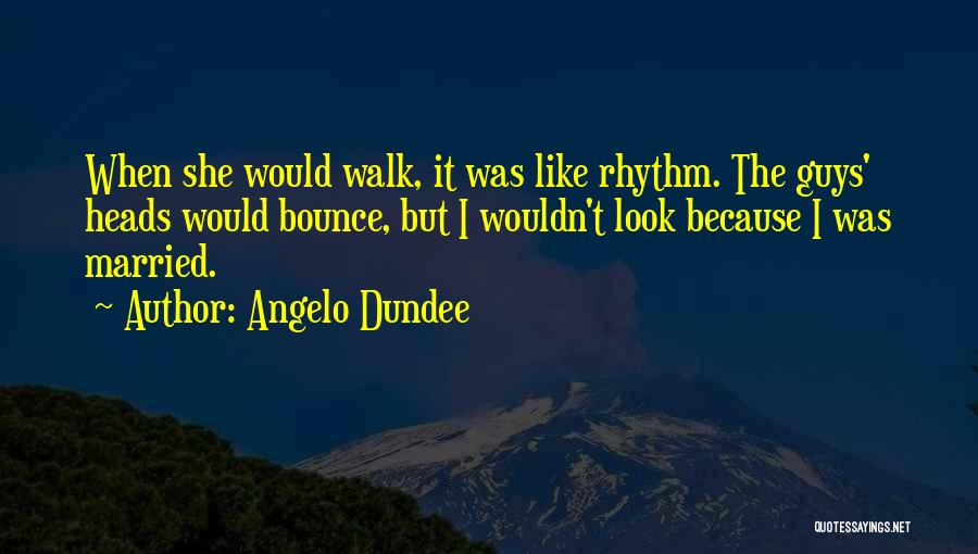 Bounce Quotes By Angelo Dundee